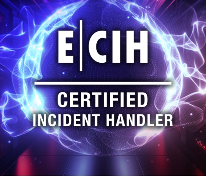 Certified Incident Handler v2 (ECIH)